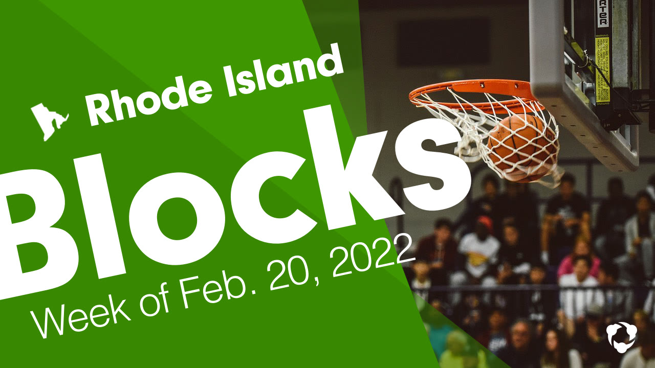 Rhode Island Blocks from Week of Feb. 20, 2022 Rhode Island