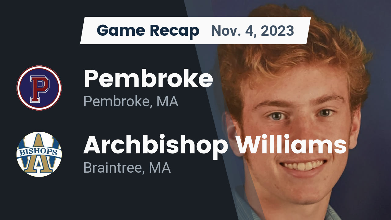 Recap Pembroke vs. Williams 2023 Pembroke High School