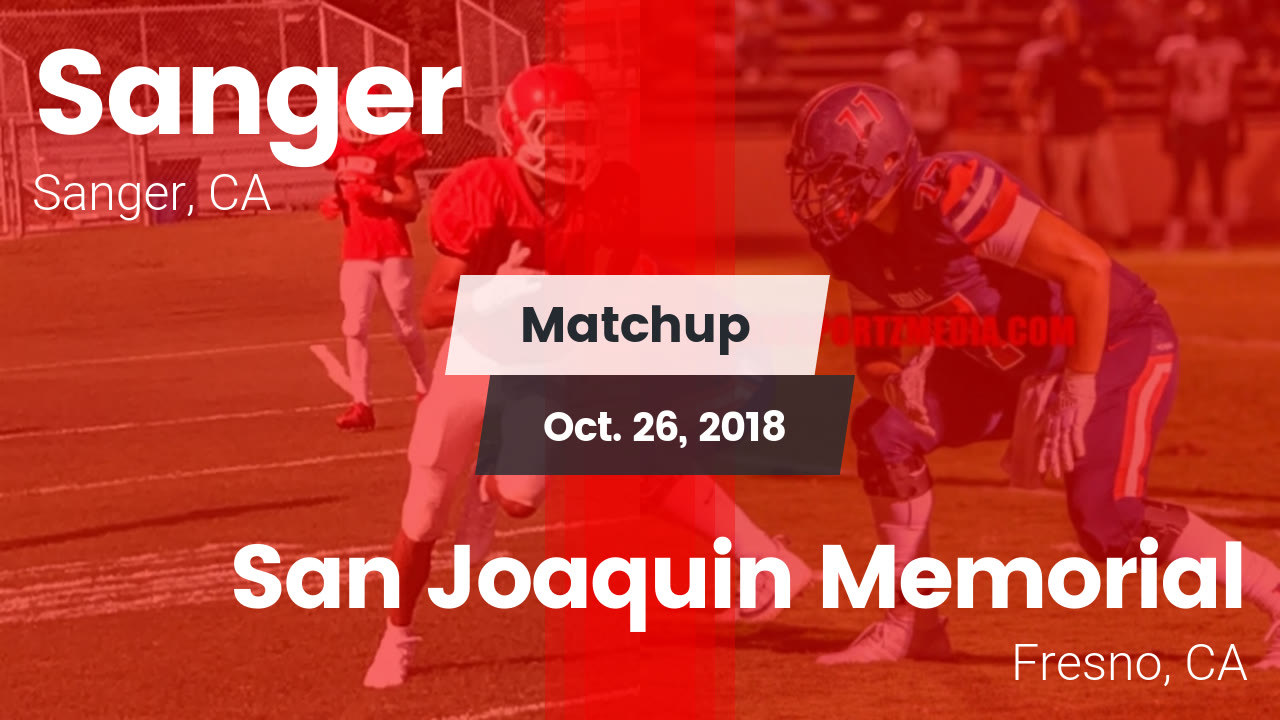 Sanger Hs Football Video Matchup Sanger Vs San Joaquin Memorial