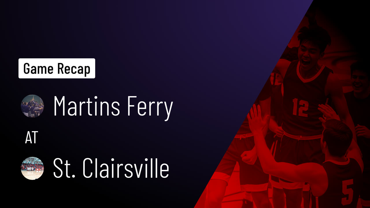 Martins Ferry vs St. Clairsville Game Highlights - Dec. 9, 2025 ...