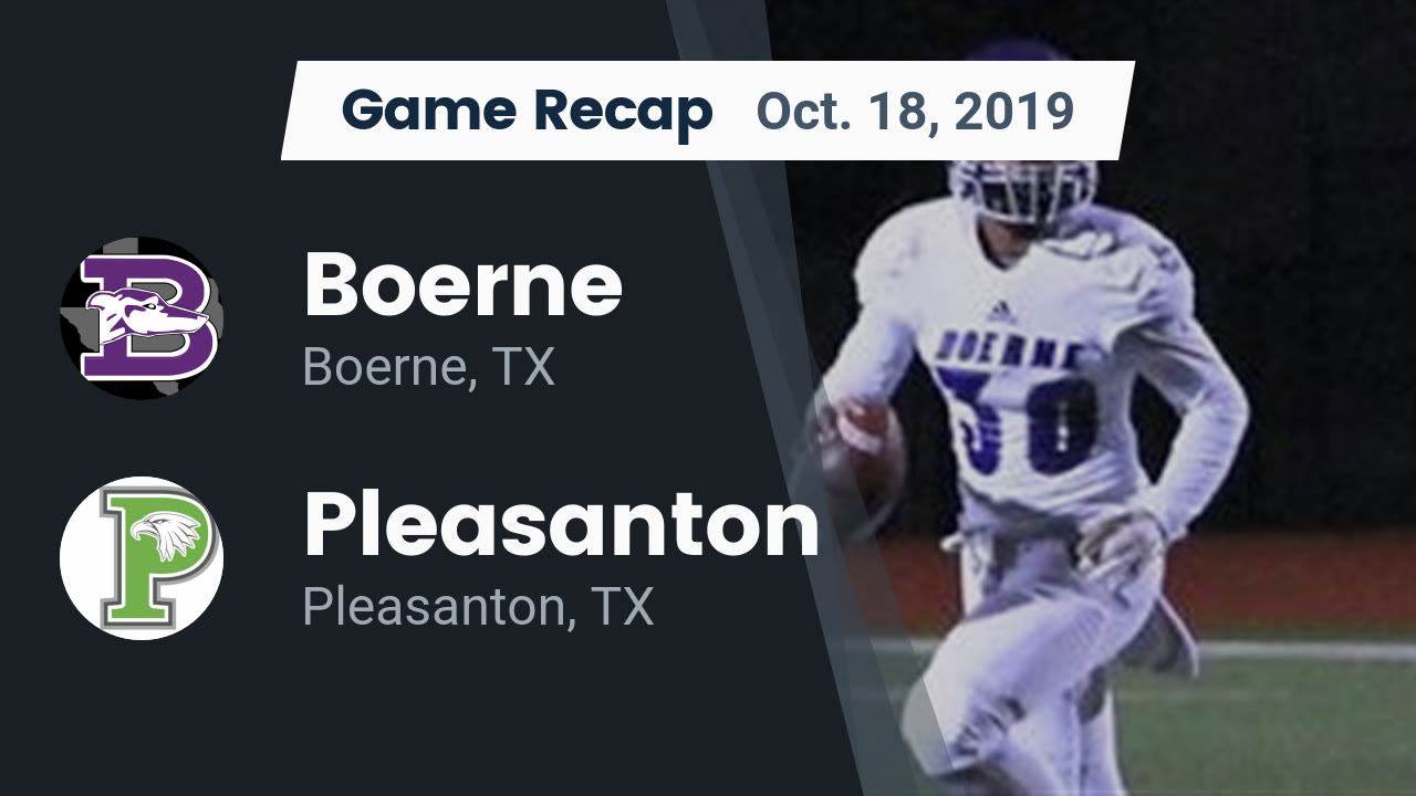 Boerne HS Football Video "Recap Boerne vs. Pleasanton 2019" MaxPreps