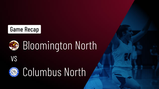 Bloomington North vs Columbus North