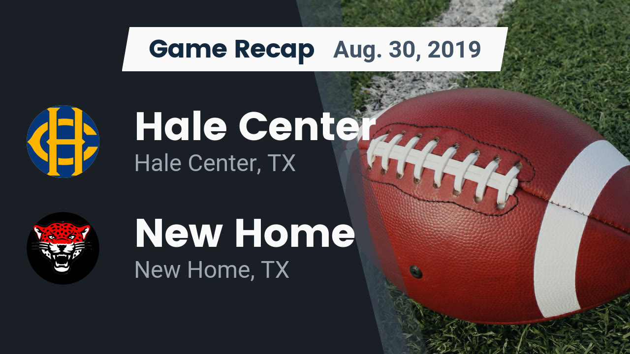 Hale Center HS Football Video "Recap Hale Center vs. New Home 2019