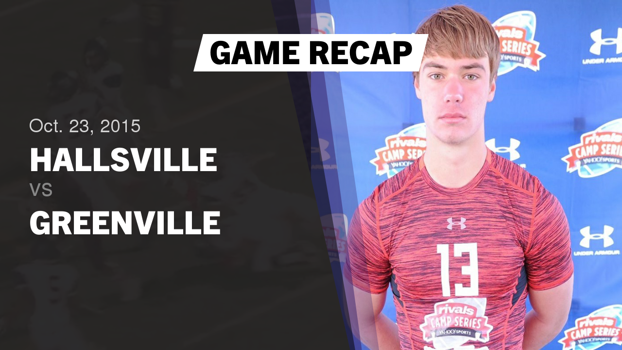 Recap Hallsville vs. Greenville 2015 Hallsville High highlights Hudl