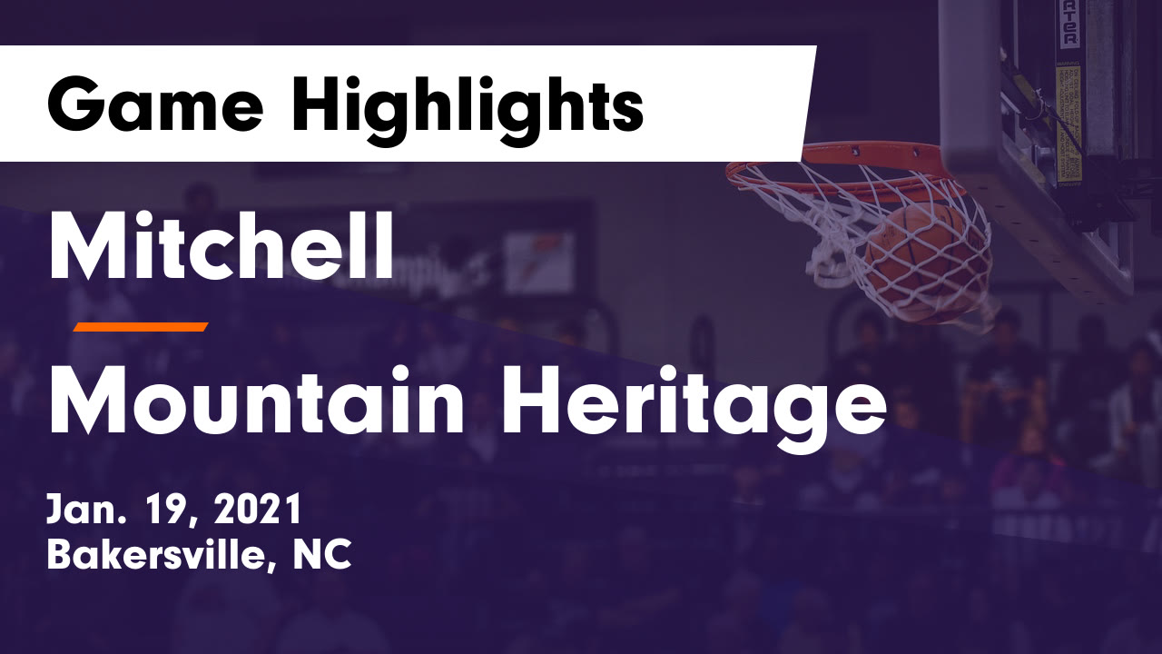 Mitchell vs Mountain Heritage Game Highlights Jan. 19, 2021