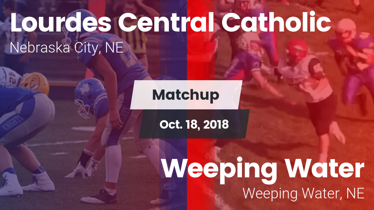 Matchup Lourdes Central vs. Weeping Water 2018 Lourdes Central