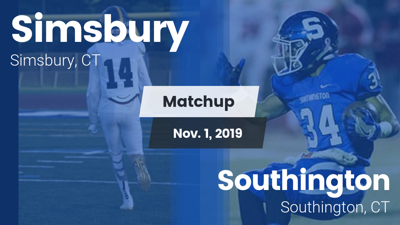 Matchup Simsbury vs. Southington 2019 Simsbury High School highlights Hudl