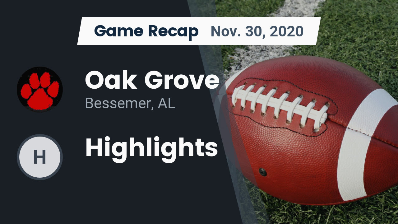 Oak Grove HS Football Video "Recap: Oak Grove vs. Highlights 2020 Oak Grove HS Football Video "Recap: Oak Grove vs. Highlights 2020