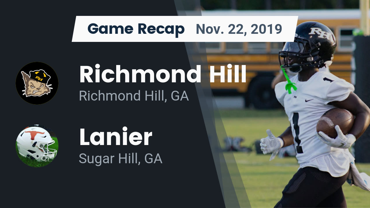 Richmond Hill Hs Football Video Recap Richmond Hill Vs Lanier