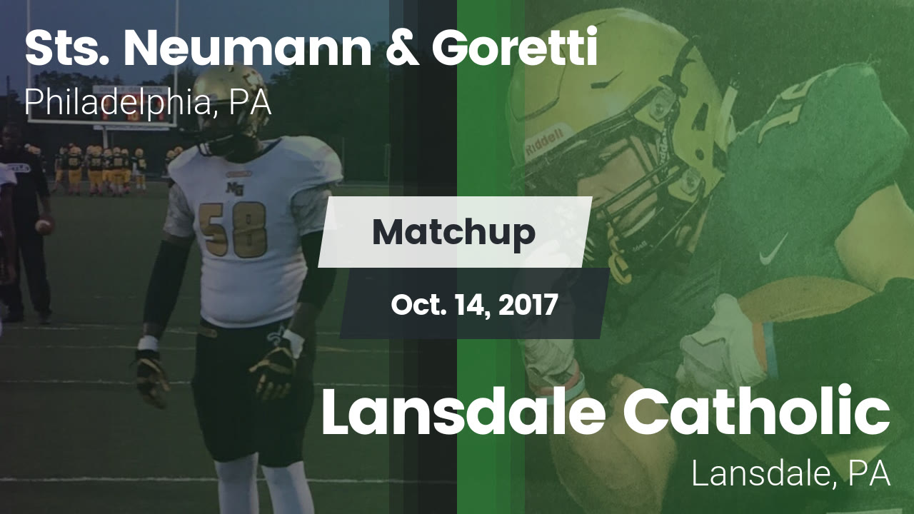 Neumann Goretti Hs Football Video Matchup Sts Neumann Vs