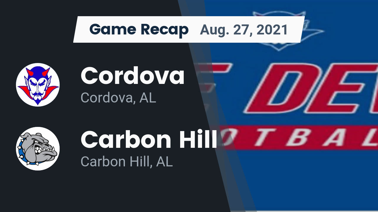 Cordova HS Football Video "Recap Cordova vs. Carbon Hill 2021" MaxPreps