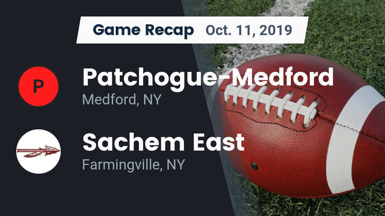 Patchogue-Medford HS Football Video "Recap: Patchogue-Medford vs