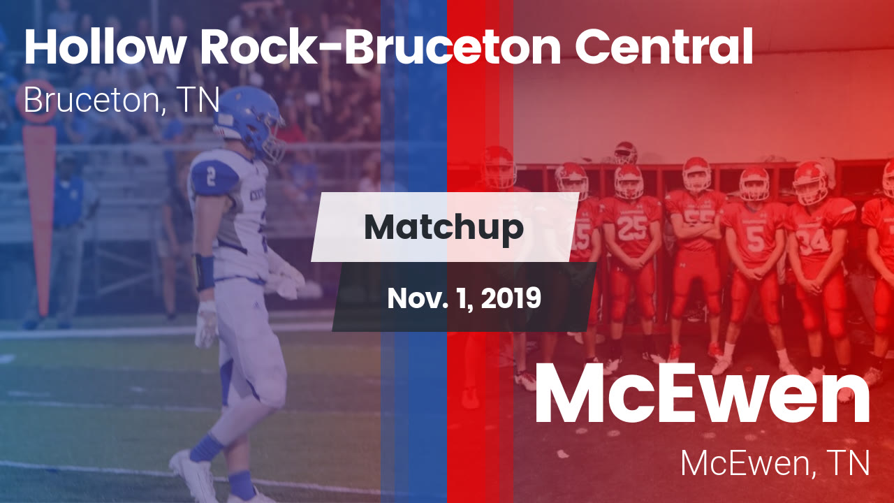 Matchup Hollow RockBruceton vs. McEwen 2019 Hollow RockBruceton