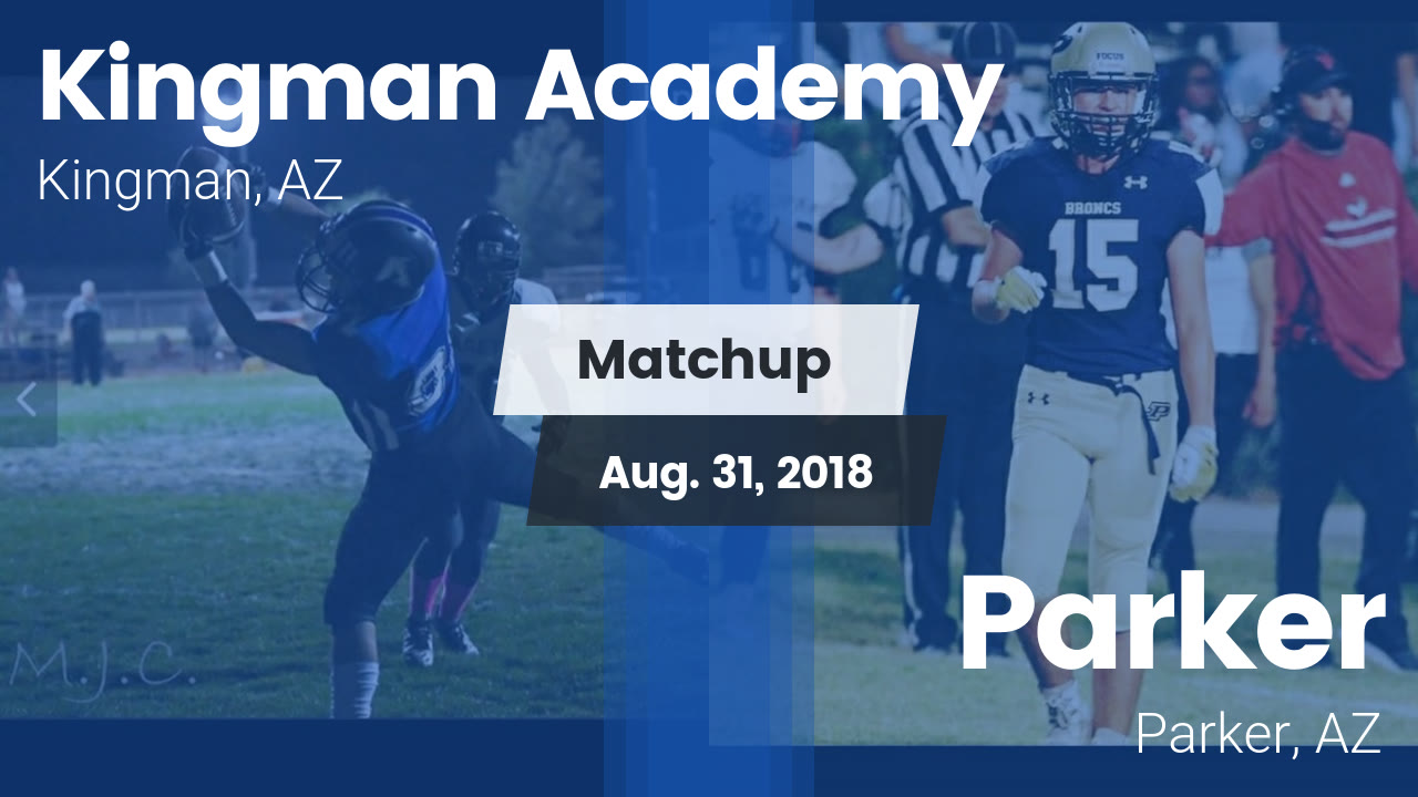 Kingman Academy Hs Football Video Matchup Kingman Academy Vs