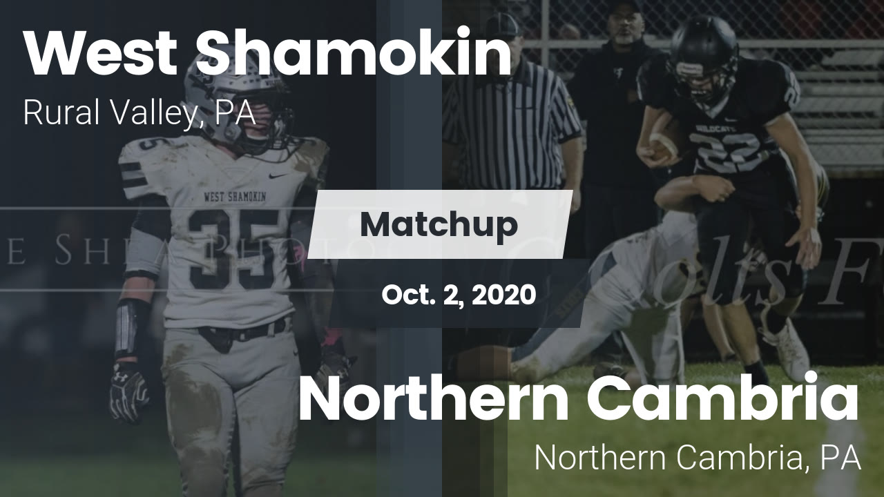 West Shamokin HS Football Video "Matchup West Shamokin vs. Northern Cambria 2020" MaxPreps