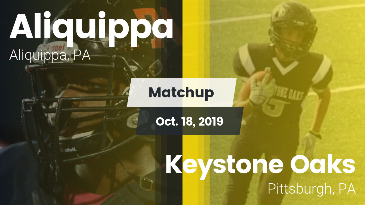 Aliquippa Hs Football Video Matchup Aliquippa Vs Keystone Oaks