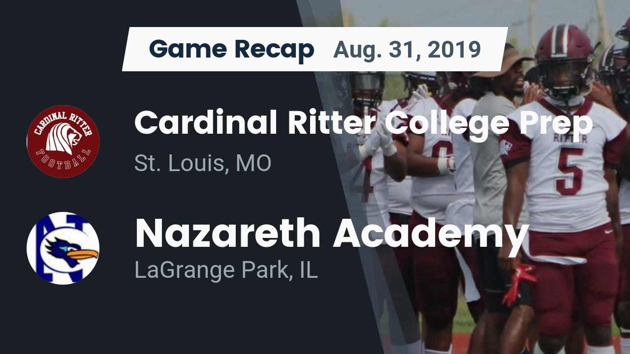Cardinal Ritter College Prep Hs Football Video Recap Cardinal