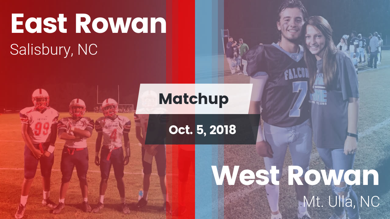 East Rowan Hs Football Video Matchup East Rowan Vs West Rowan