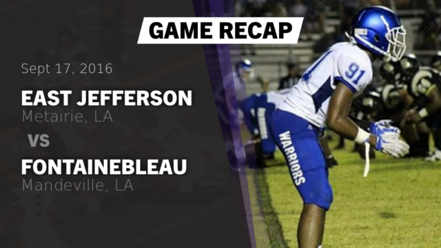 Boys Varsity Football East Jefferson High School Metairie