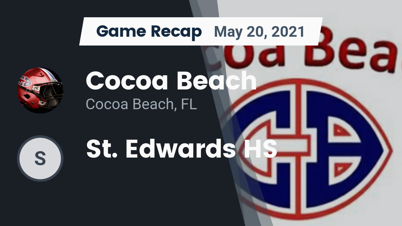 Cocoa Beach HS Football Video "Recap Cocoa Beach vs. St. Edwards HS