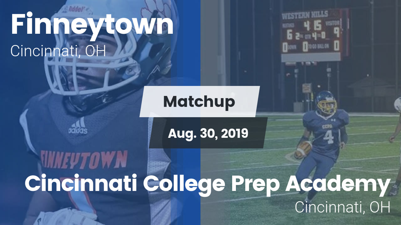 Finneytown Hs Football Video Matchup Finneytown High Vs Cincinnati College Prep Academy 2019 Maxpreps