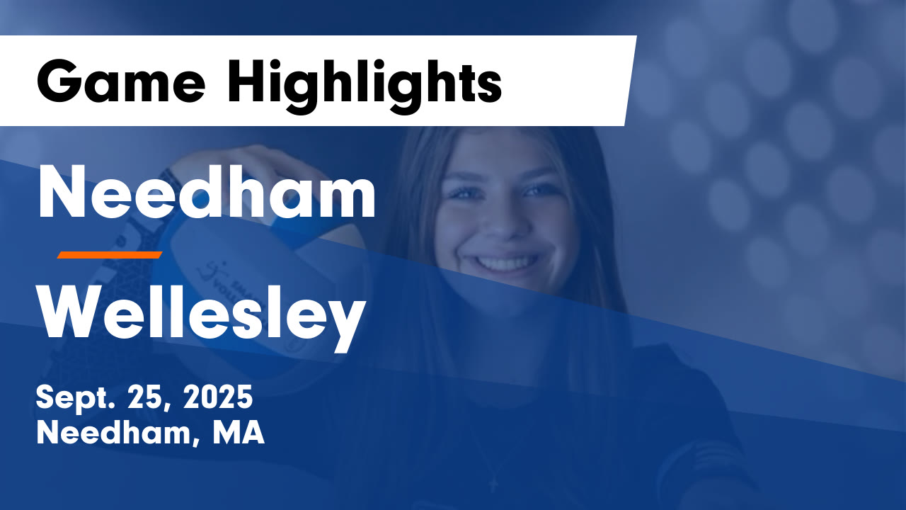 Needham vs Wellesley Game Highlights - Sept. 25, 2025 - Needham High ...