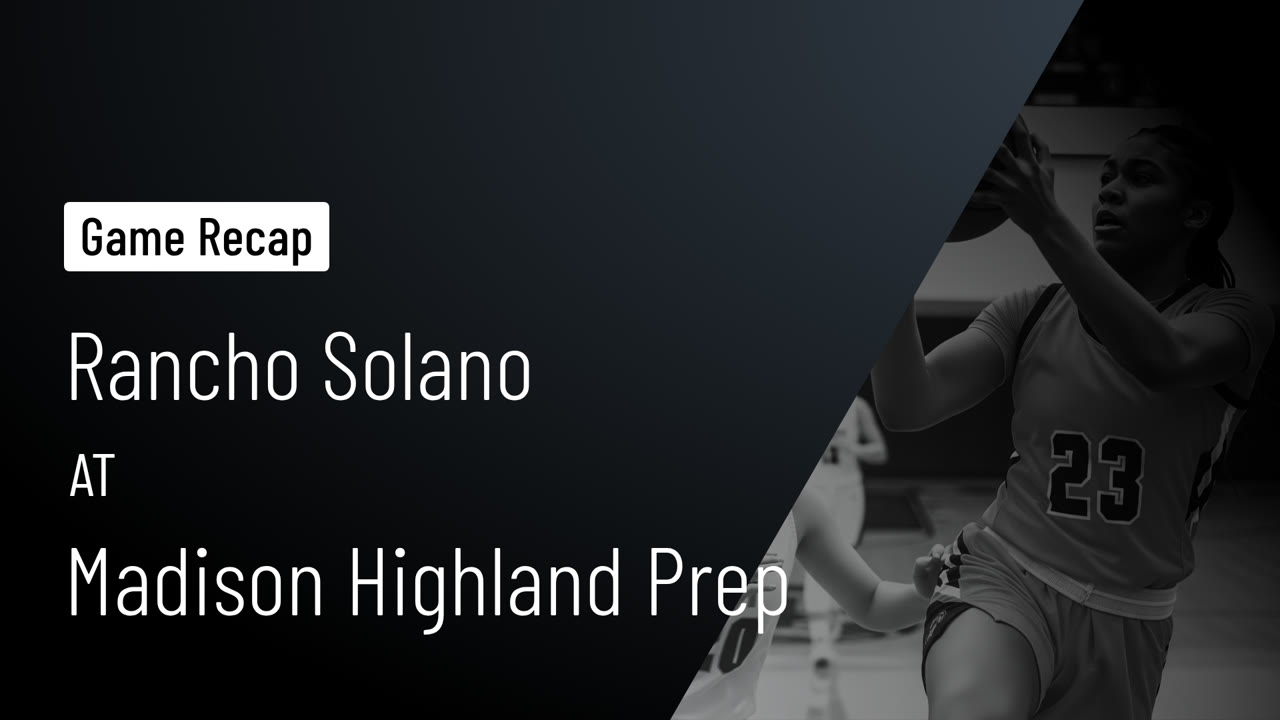 RS - Highlight - Watch - Rancho Solano at Gilbert Classical • Game Recap •  Jan 16, 2026 - Fri, Jan 16, 2026 @ 5:00 PM