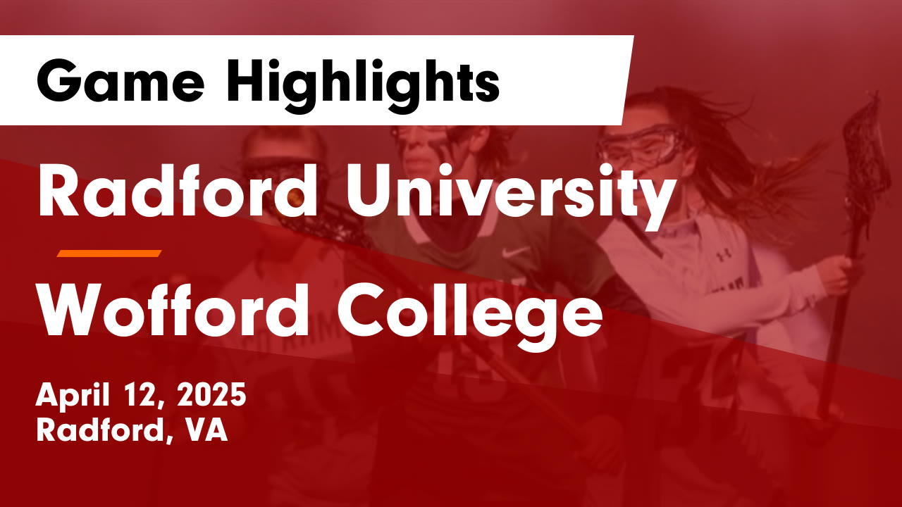 Radford University vs Wofford College Game Highlights - April 12, 2025 ...