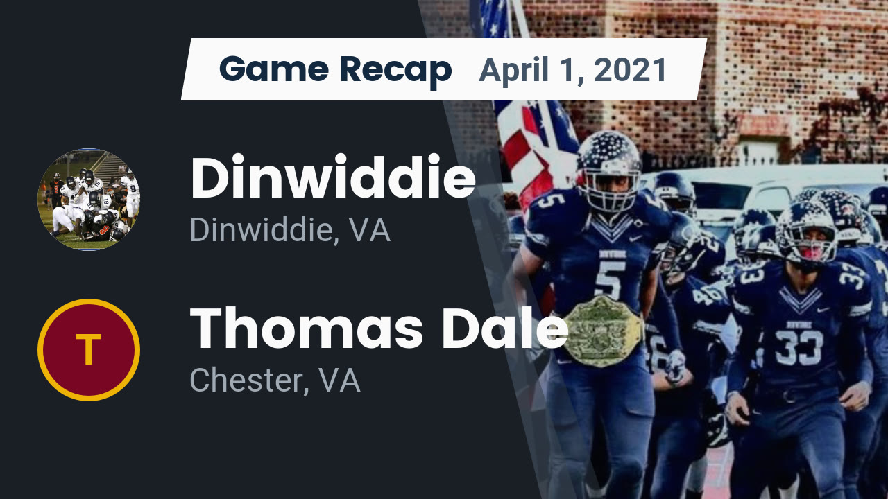 Dinwiddie HS Football Video "Recap Dinwiddie vs. Thomas Dale 2021