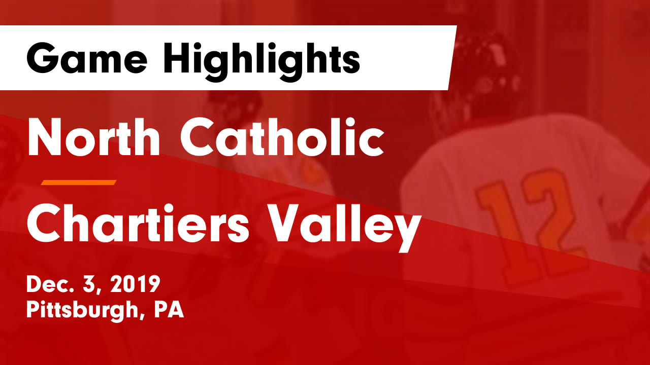 North Catholic vs Chartiers Valley Game Highlights Dec. 3, 2019