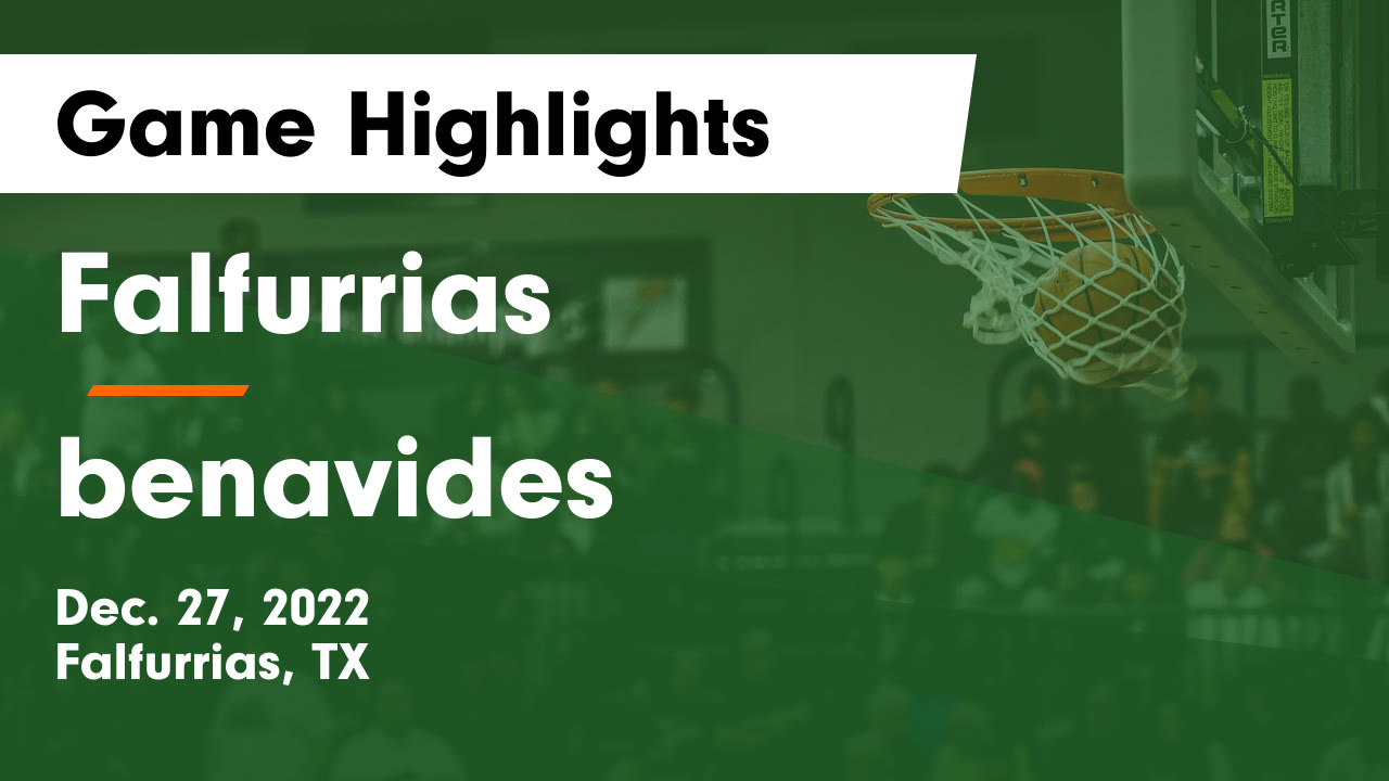 Falfurrias vs benavides Game Highlights Dec. 27, 2022 Falfurrias