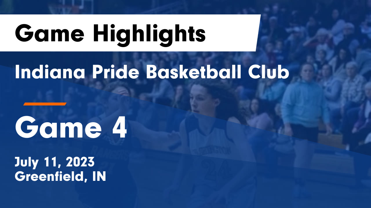 Indiana Pride Basketball Club vs Game 4 Game Highlights July 11, 2023