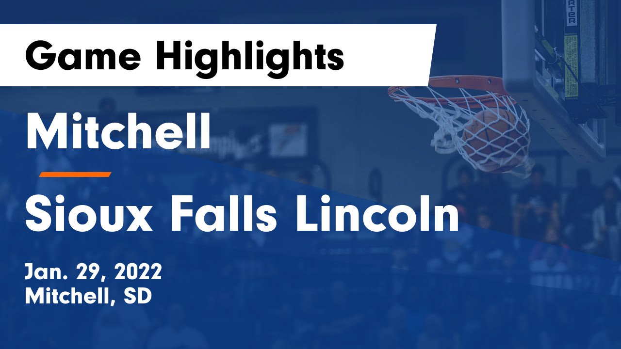 mitchell-vs-sioux-falls-lincoln-game-highlights-jan-29-2022