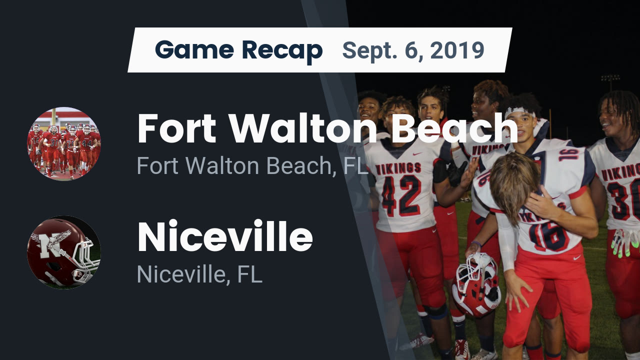 Fort Walton Beach Hs Football Video Recap Fort Walton Beach Vs
