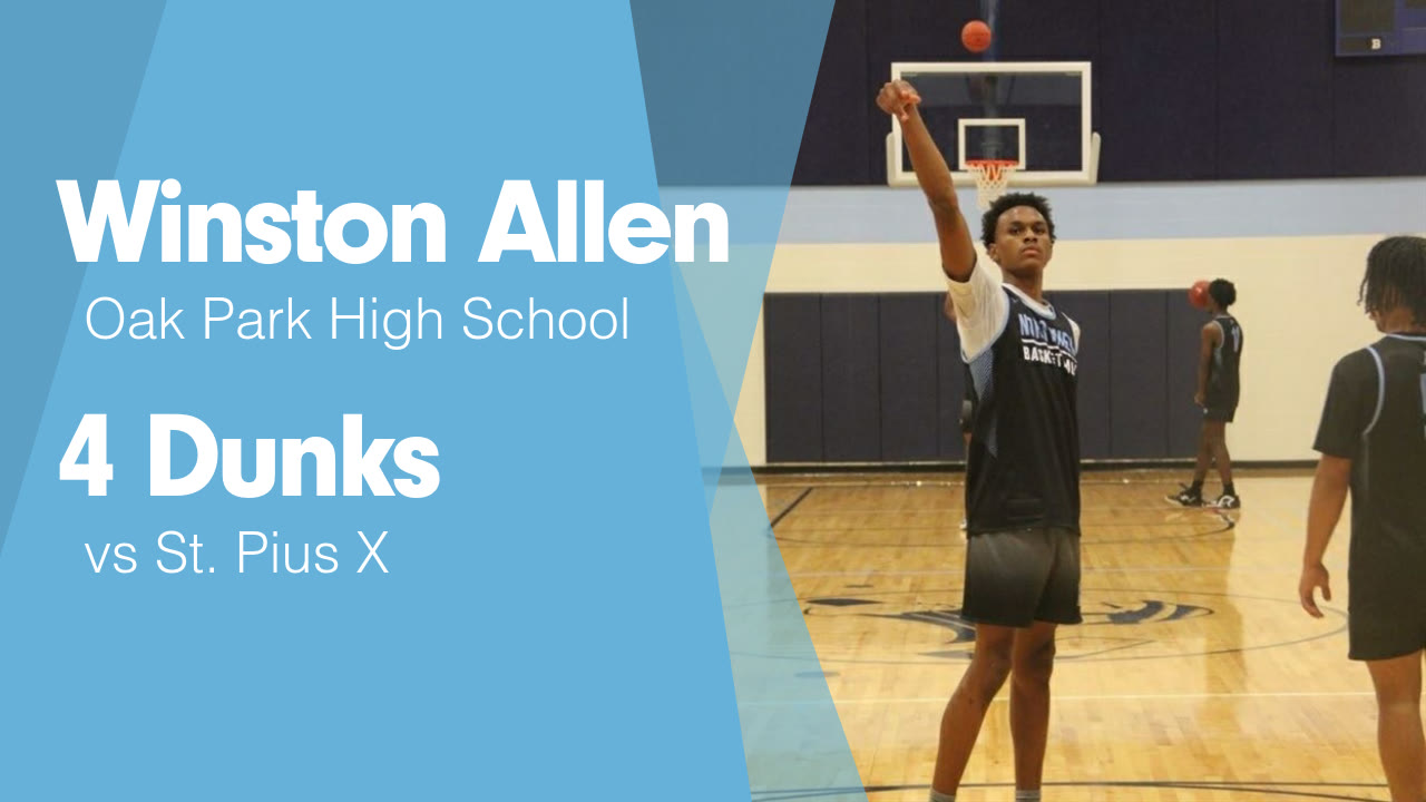 4 Dunks vs St. Pius X - Winston Allen highlights - Hudl