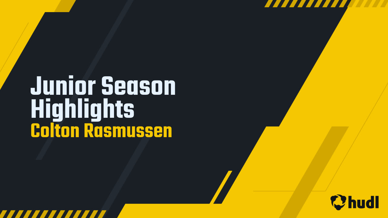 Junior Season Highlights - Colton Rasmussen highlights - Hudl