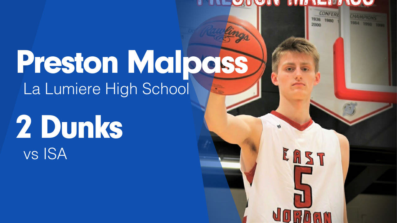 2 Dunks vs ISA - Preston Malpass highlights - Hudl