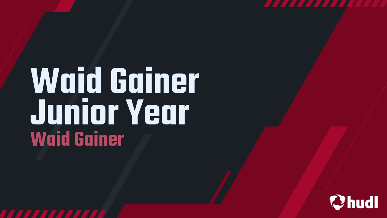 Waid Gainer Junior Year - Waid Gainer highlights - Hudl