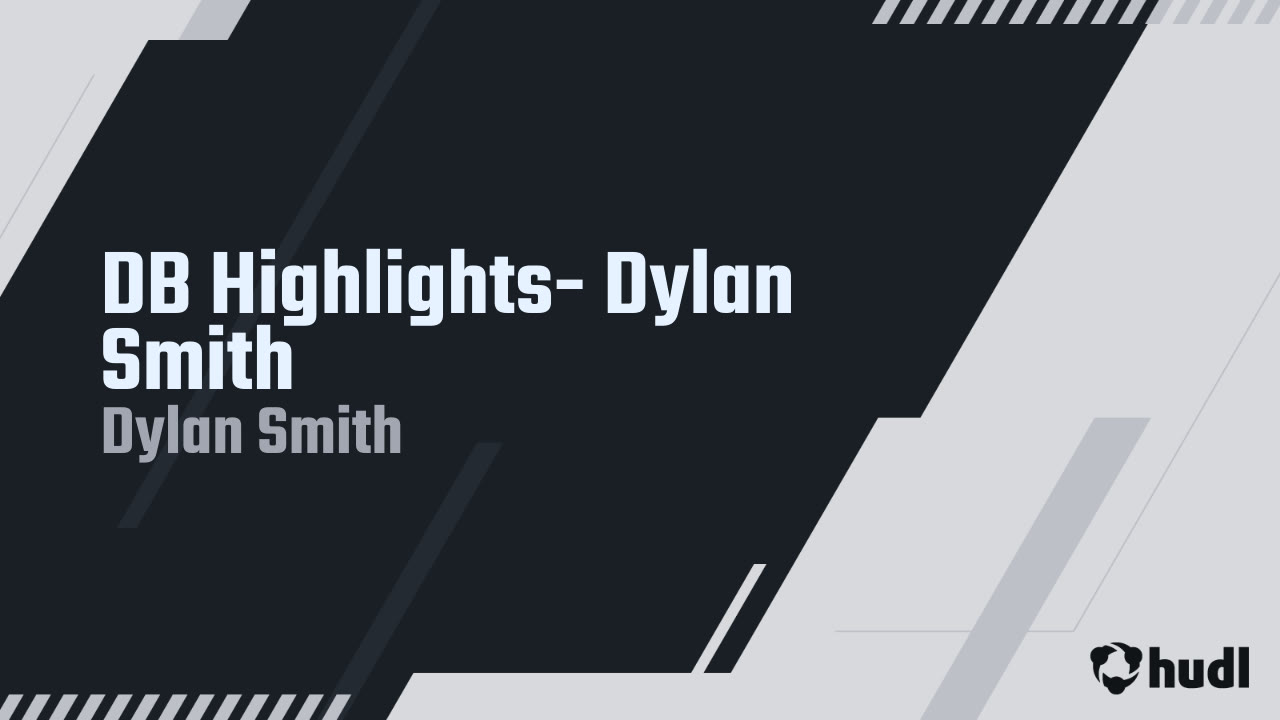 DB Highlights- Dylan Smith - Dylan Smith highlights - Hudl