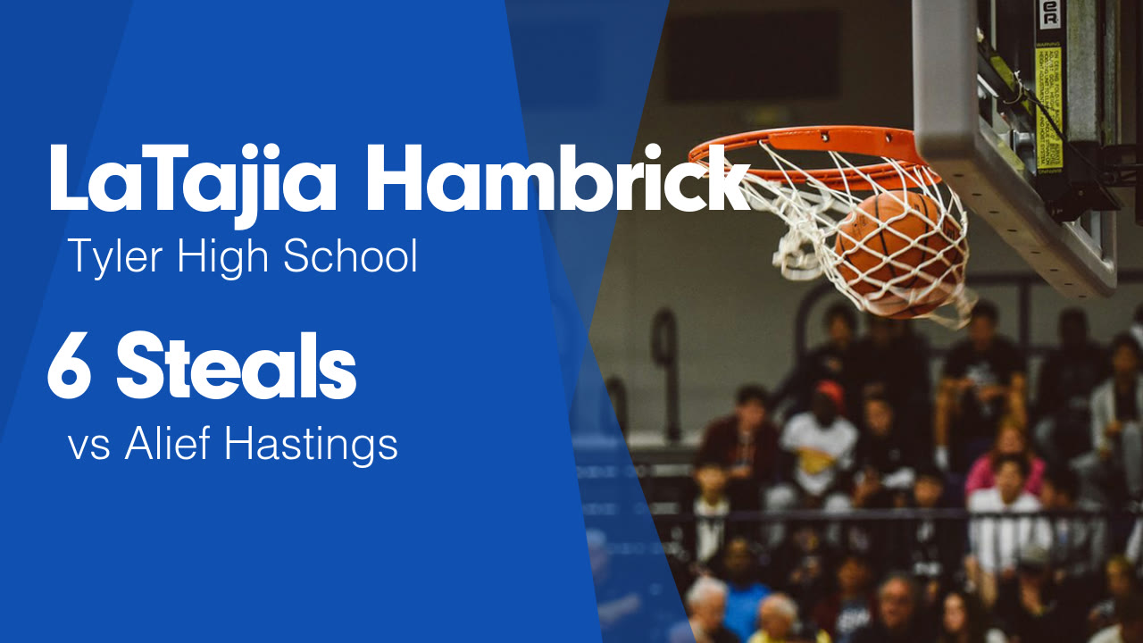 6 Steals vs Alief Hastings - LaTajia Hambrick . highlights - Hudl