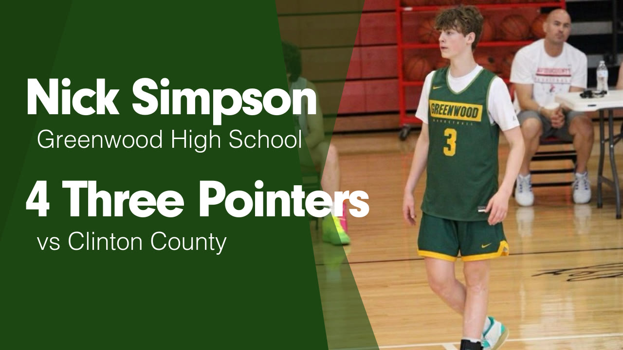 4 Three Pointers vs Clinton County - Nick Simpson highlights - Hudl