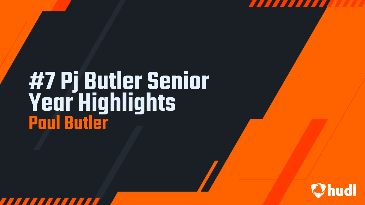 #7 Pj Butler Senior Year Highlights - Paul Butler highlights - Hudl