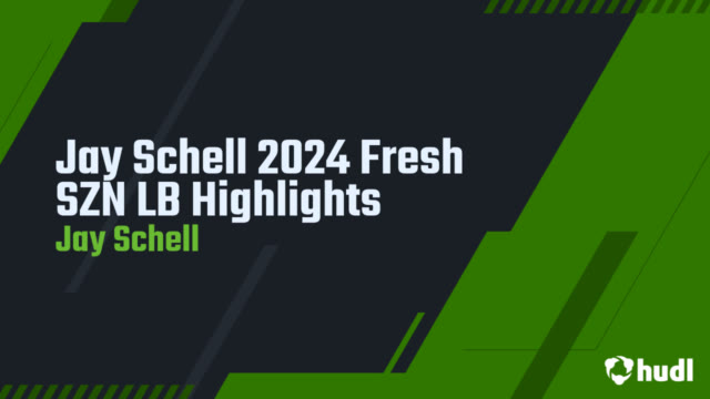 Jay Schell - Hudl