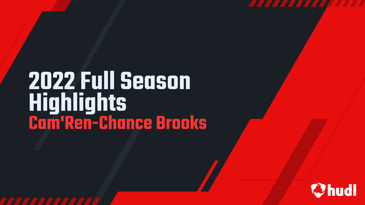 2022 Full Season Highlights - Cam'Ren-Chance Brooks highlights - Hudl
