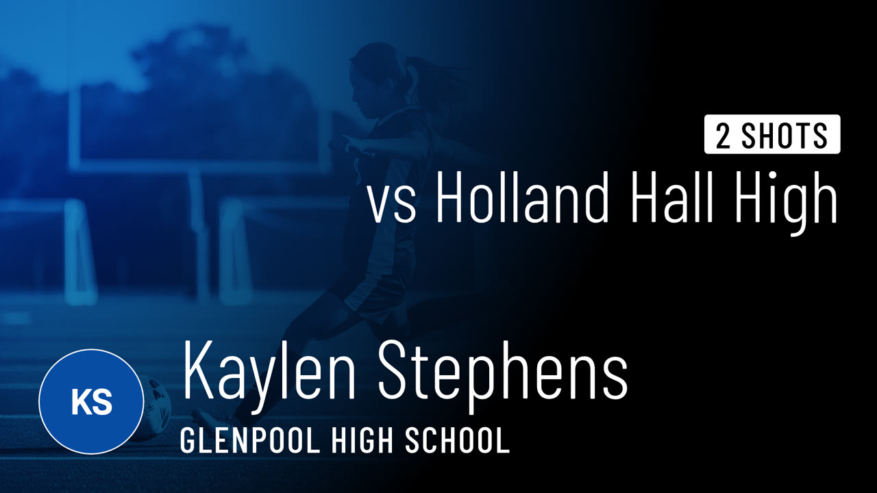 2 Shots vs Holland Hall - Kaylen Stephens highlights - Hudl