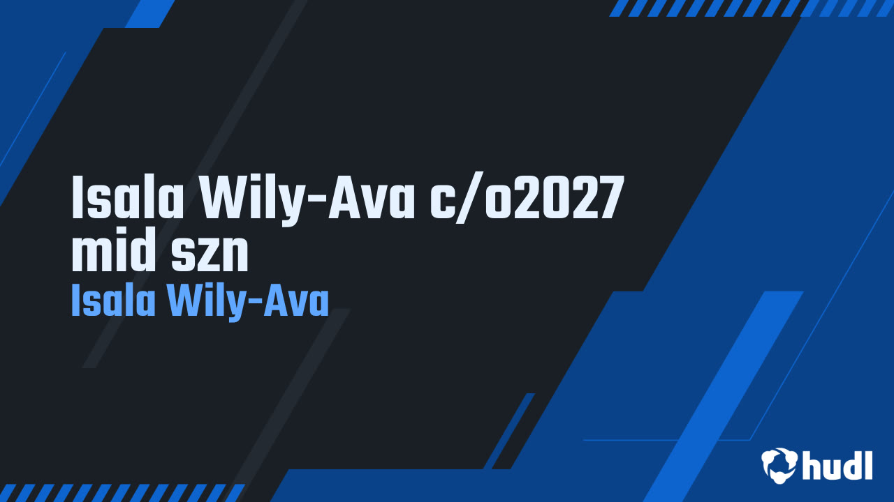 Isala Wily-Ava - St. John Bosco - 2024 Sophomore Season