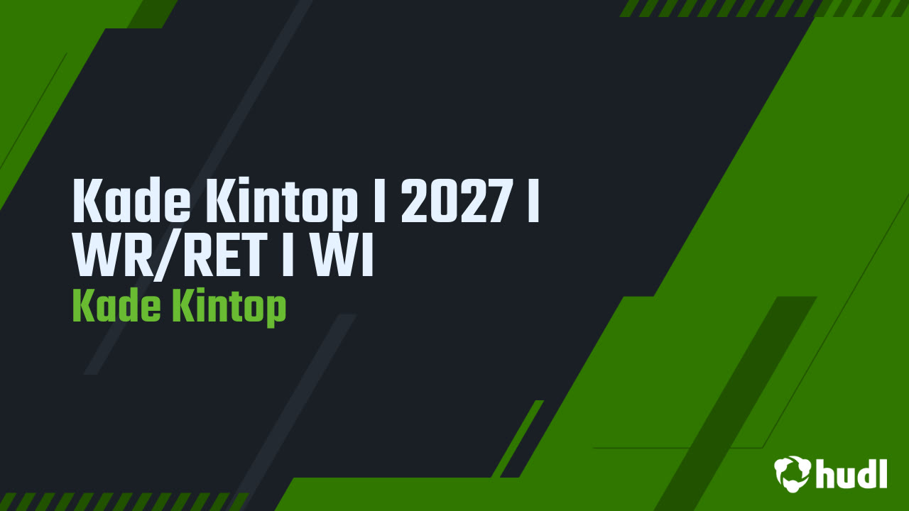 Kade Kintop I 2027 I WR/RET I WI - Kade Kintop highlights - Hudl