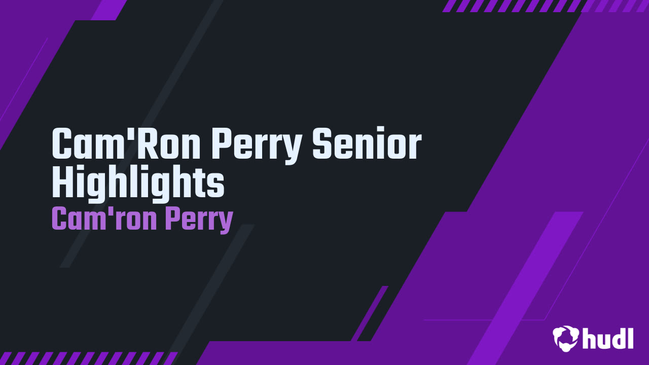 Cam'Ron Perry Senior Highlights - Cam'ron Perry highlights - Hudl