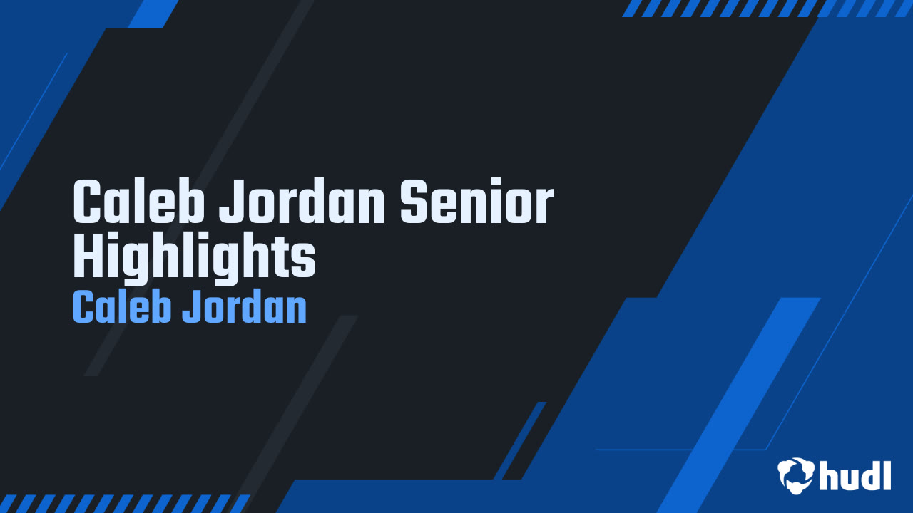 Caleb Jordan Senior Highlights - Caleb Jordan highlights - Hudl