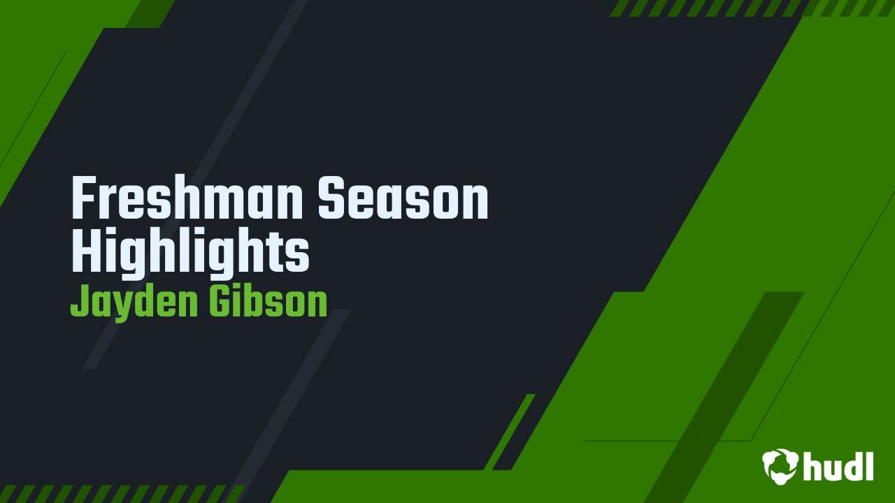 Jayden Gibson Freshman Season Highlights